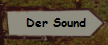 Der Sound